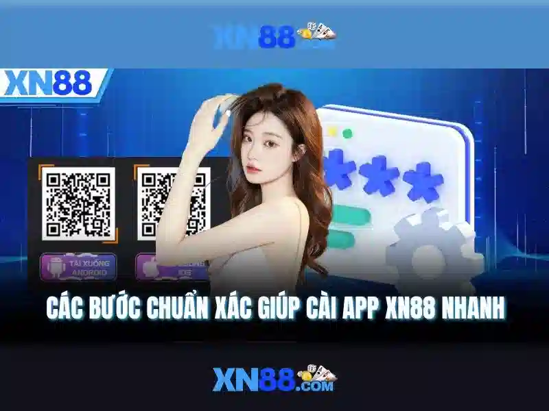 Tải app XN88 ngay hôm nay